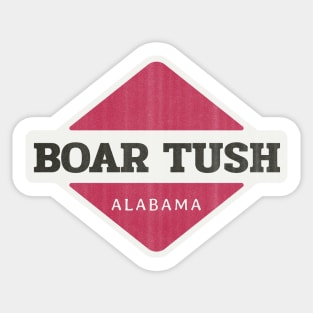 Boar Tush, AL Sticker